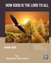 How Good Is The Lord To All Unison choral sheet music cover